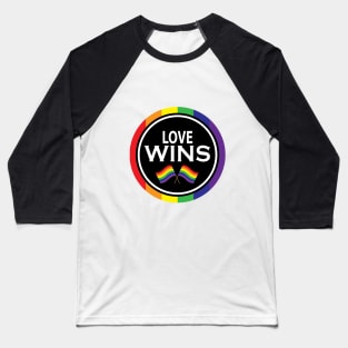 LOVE WINS/LOVE IS LOVE/PRIDE Baseball T-Shirt